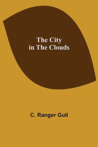 Beispielbild fr The City in the Clouds zum Verkauf von Lucky's Textbooks