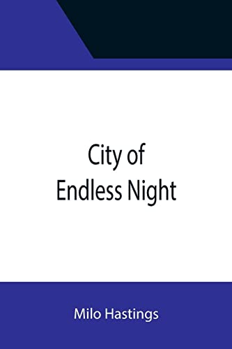 Imagen de archivo de City of Endless Night a la venta por Lucky's Textbooks