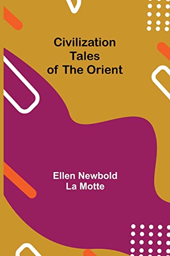 9789355398499: Civilization; Tales of the Orient