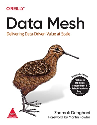 9789355421968: Data Mesh: Delivering Data-Driven Value at Scale