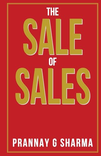 Stock image for The Sale of Sales for sale by Books Puddle
