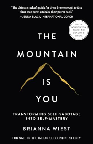 Beispielbild fr The Mountain Is You: Transforming Self-Sabotage Into Self-Mastery (English) zum Verkauf von Universal Store