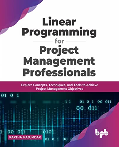 Stock image for Linear Programming for Project Management Professionals for sale by Blackwell's