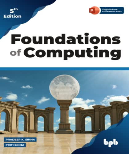 Stock image for Foundations of Computing: Essential for Computing Studies, Profession And Entrance Examinations - 5th Edition for sale by Books Puddle