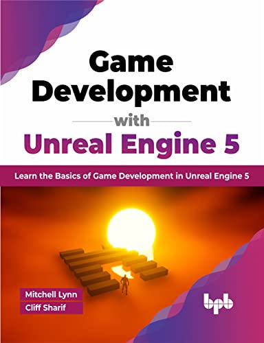 9789355513441: Game Development with Unreal Engine 5: Learn the Basics of Game Development in Unreal Engine 5 (English Edition)
