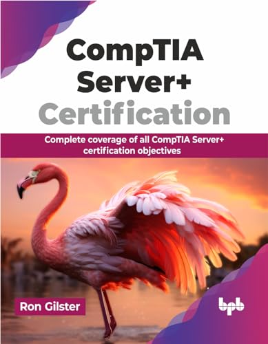Stock image for CompTIA Server+ Certification: Complete coverage of all CompTIA Server+ certification objectives (English Edition) for sale by GreatBookPrices