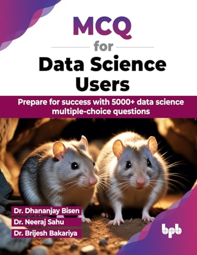 9789355516213: MCQ for Data Science Users: Prepare for success with 5000+ data science multiple-choice questions (English Edition)