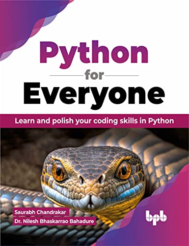 9789355518170: Python for Everyone: Learn and polish your coding skills in Python (English Edition)