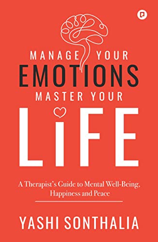 Stock image for Manage Your Emotions Master Your Life for sale by Books Puddle
