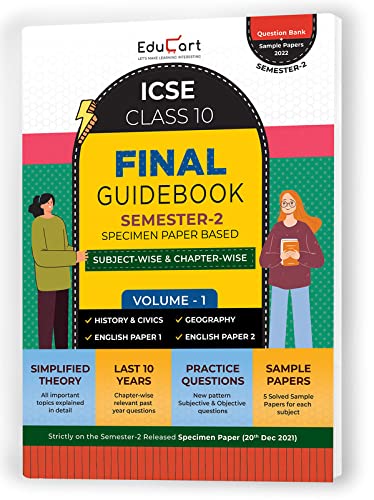 Stock image for EDUCART ICSE Class 10 Final Guidebook Semester 2 Volume 1 (Question Bank + Sample Papers Combined) 2022 - History & Civics, Geography, English Paper 1 & Paper 2 for sale by Books Puddle