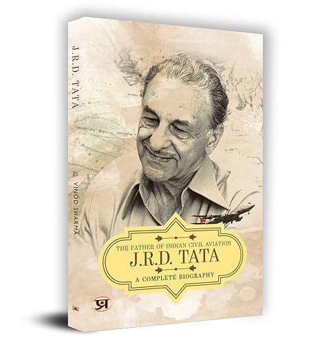 Imagen de archivo de JRD Tata: A Comlete Biography - The Father of Indian Civil Aviation a la venta por Majestic Books