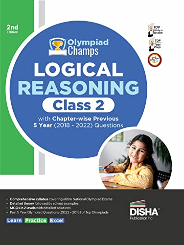 Beispielbild fr Olympiad Champs Logical Reasoning Class 2 with Chapter-wise Previous 5 Year (2018 - 2022) Questions 2nd Edition Complete Prep Guide with Theory, PYQs, Past & Practice Exercise zum Verkauf von Ria Christie Collections