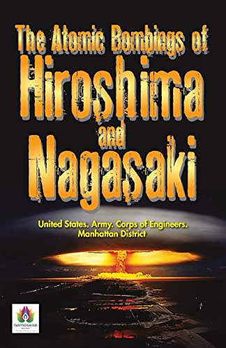 Imagen de archivo de The Atomic Bombings of Hiroshima and Nagasaki a la venta por GF Books, Inc.