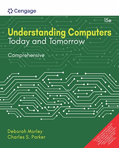 Imagen de archivo de Understanding Computers: Today And Tomorrow, Comprehensive, 15E a la venta por Books in my Basket