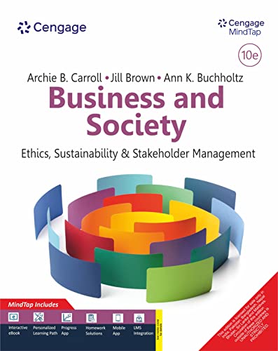 Imagen de archivo de BUSINESS AND SOCIETY: ETHICS, SUSTAINABILITY, AND STAKEHOLDER MANAGEMENT WITH MINDTAP a la venta por Majestic Books