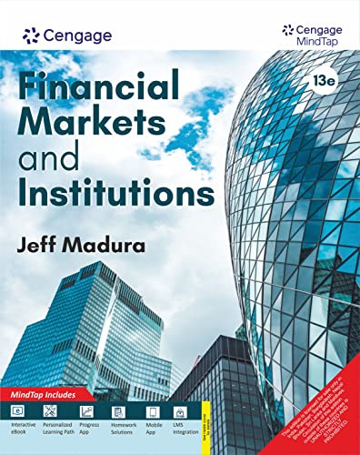 Imagen de archivo de Financial Markets And Institutions With Mindtap, 13Th Edition a la venta por Books in my Basket
