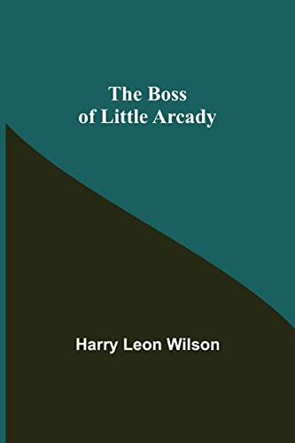 9789355753304: The Boss of Little Arcady
