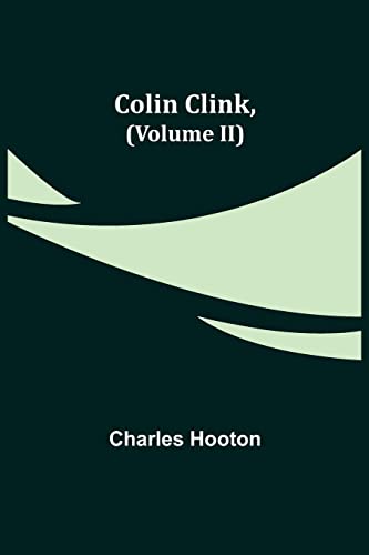 Beispielbild fr Colin Clink, (Volume II) zum Verkauf von Lucky's Textbooks