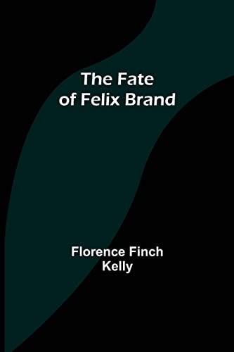 9789355758415: The Fate of Felix Brand