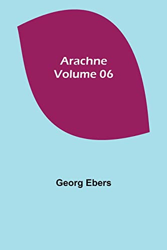 9789355759252: Arachne - Volume 06