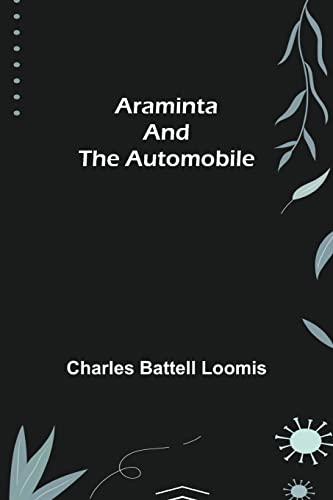 Imagen de archivo de Araminta and the Automobile a la venta por Lucky's Textbooks
