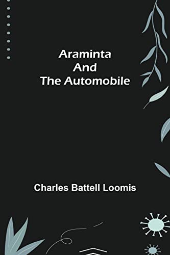 Stock image for Araminta and the Automobile for sale by Lucky's Textbooks