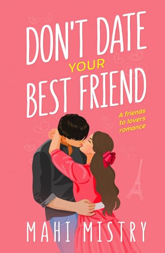 Beispielbild fr Don't Date Your Best Friend zum Verkauf von PBShop.store US