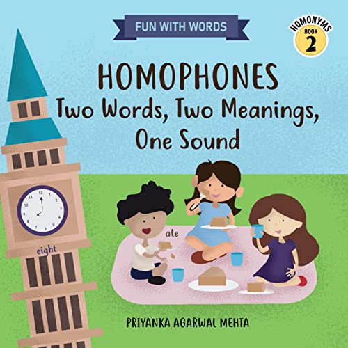 Beispielbild fr Homophones: Two Words, Two Meanings, One Sound : (Homonyms Book 2) zum Verkauf von Smartbuy