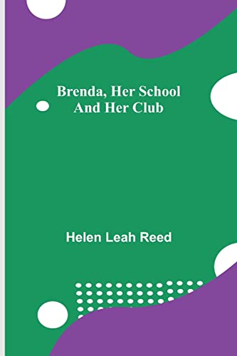 Imagen de archivo de Brenda, Her School and Her Club a la venta por Lucky's Textbooks