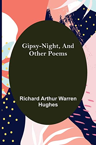Imagen de archivo de Gipsy-Night, and Other Poems a la venta por Lucky's Textbooks