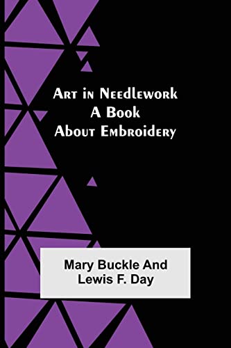 9789355894328: Art in Needlework: A Book about Embroidery