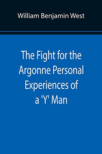 9789355894953: The Fight for the Argonne Personal Experiences of a 'Y' Man