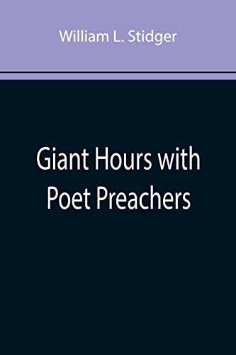 Stock image for Giant Hours with Poet Preachers for sale by Ria Christie Collections