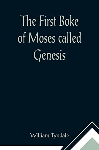 Beispielbild fr The First Boke of Moses called Genesis zum Verkauf von Lucky's Textbooks