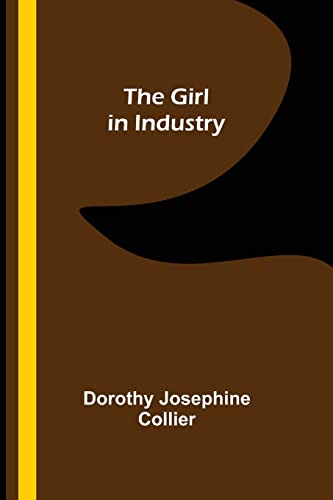 Stock image for The Girl in Industry for sale by Chiron Media