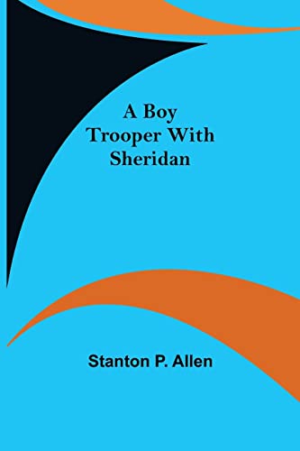 9789355896483: A Boy Trooper with Sheridan