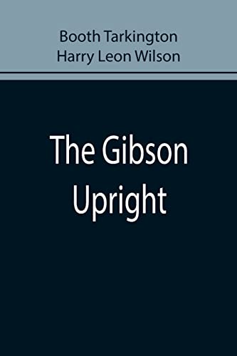Beispielbild fr The Gibson Upright zum Verkauf von Lucky's Textbooks