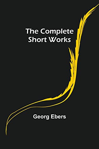 Stock image for The Complete Short Works for sale by Lucky's Textbooks