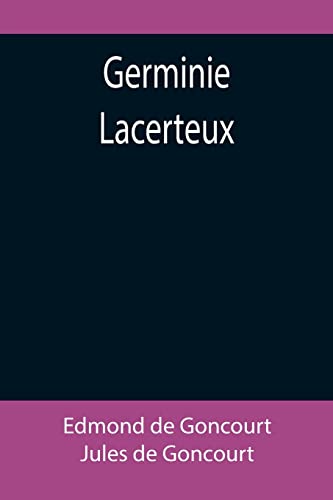 Imagen de archivo de Germinie Lacerteux a la venta por Lucky's Textbooks