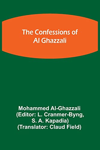 Imagen de archivo de The Confessions of Al Ghazzali a la venta por Lucky's Textbooks