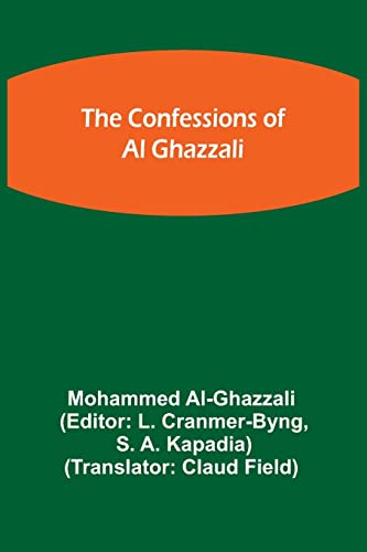 Stock image for The Confessions of Al Ghazzali for sale by Lucky's Textbooks