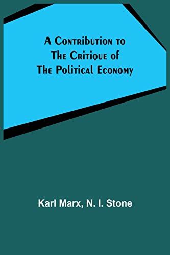 Beispielbild fr A Contribution to The Critique Of The Political Economy zum Verkauf von Lucky's Textbooks