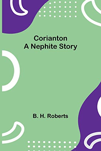 Stock image for Corianton; A Nephite Story for sale by Chiron Media