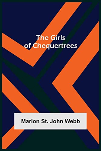 Imagen de archivo de The Girls of Chequertrees a la venta por Lucky's Textbooks