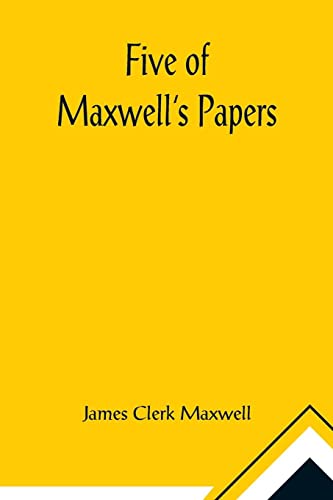Stock image for Five of Maxwell's Papers for sale by Ria Christie Collections