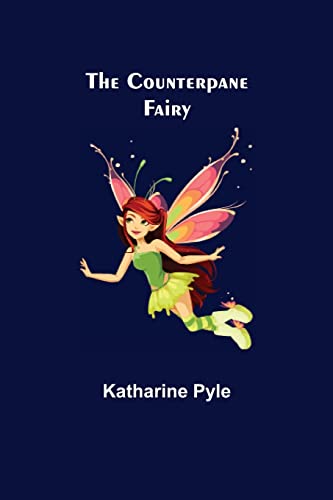 9789356017115: The Counterpane Fairy