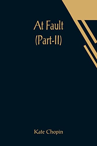 Imagen de archivo de At Fault (Part-II) a la venta por Lucky's Textbooks