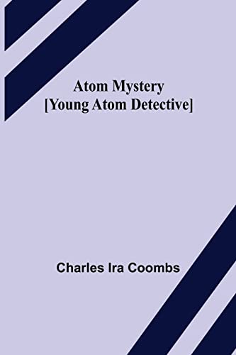 Stock image for Atom Mystery [Young Atom Detective] for sale by Lucky's Textbooks