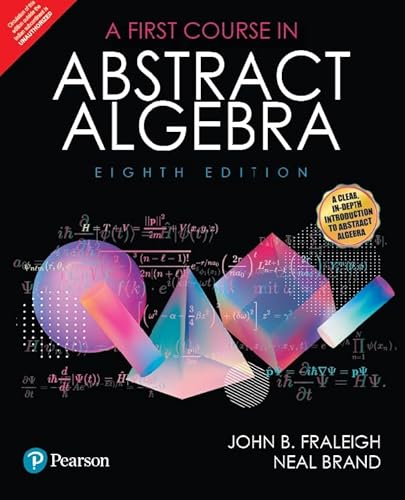 Beispielbild fr First Course In Abstract Algebra, 8Th Edition zum Verkauf von Books in my Basket