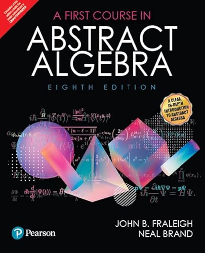Imagen de archivo de First Course In Abstract Algebra, 8Th Edition a la venta por Books in my Basket